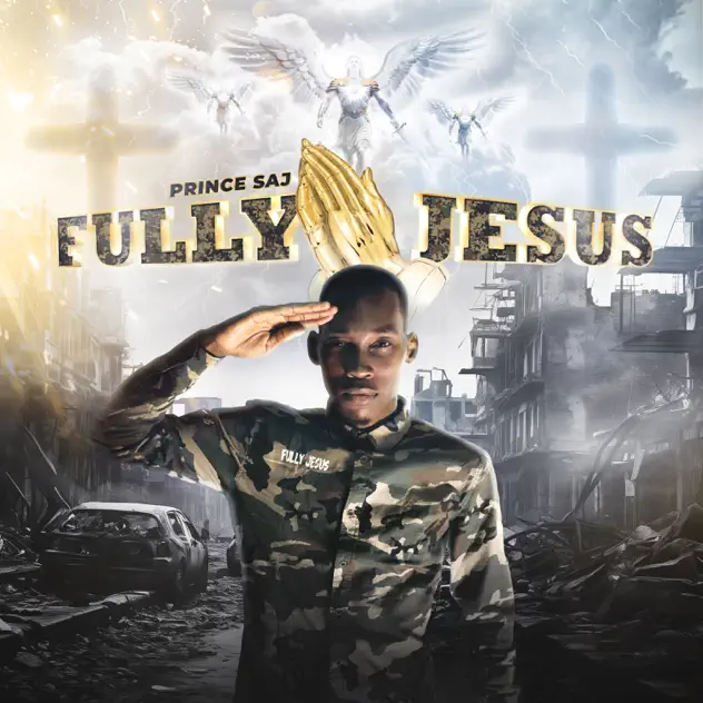 Prince Saj – Fully Jesus (2025)