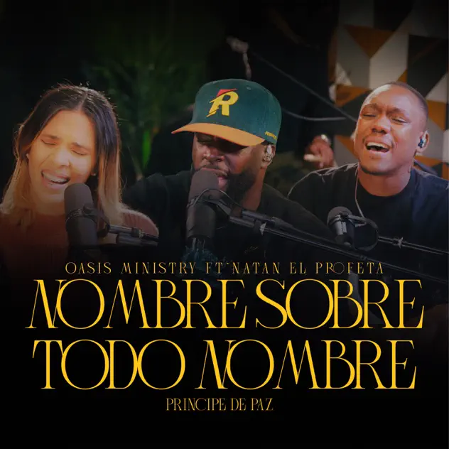 Oasis Ministry & Natan El Profeta – Nombre Sobre Todo Nombre (2024)