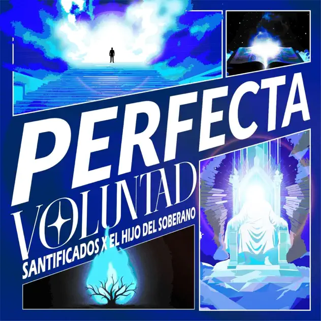 Santificados – Perfecta Voluntad (feat. El hijo del soberano) (2025)