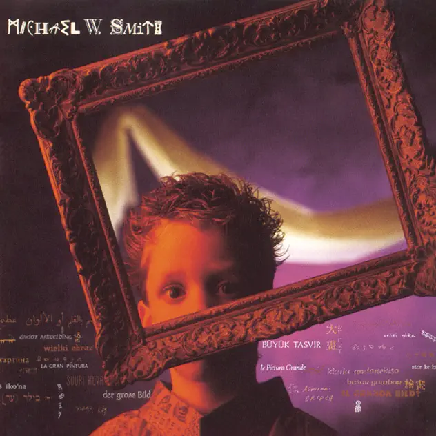 Michael W. Smith – The Big Picture (1986)