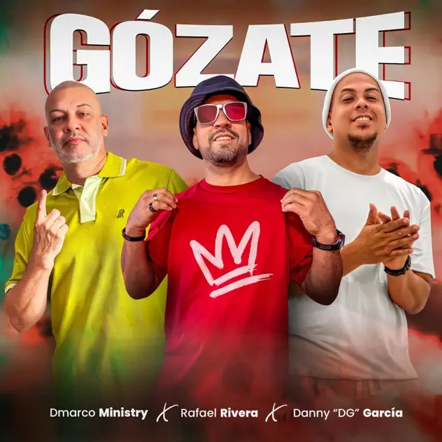 Rafael Rivera – Gózate (feat. Danny DG García & Dmarco Ministry) (2026)