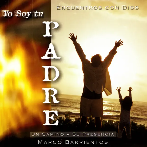 Marco Barrientos – Yo Soy Tu Padre (2006)