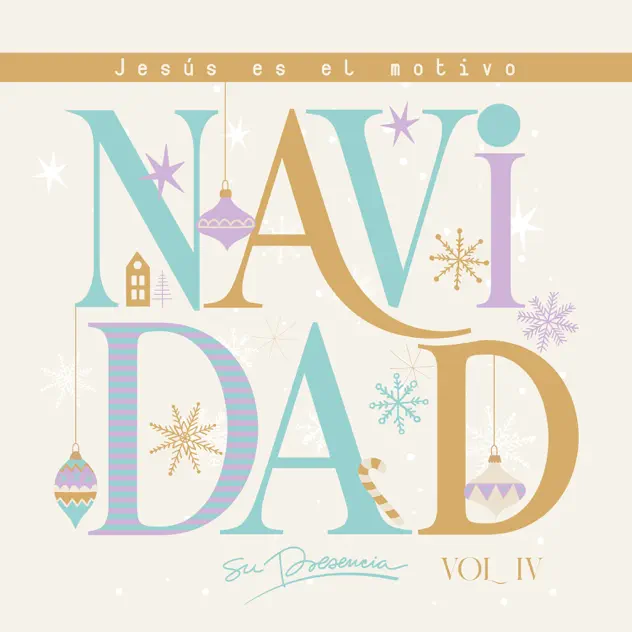 Su Presencia – Navidad – Jesús Es el Motivo (Deluxe Edition) (2024)