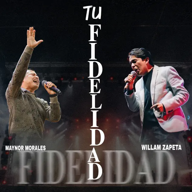 MAYNOR MORALES – Tu Fidelidad (En Vivo) [feat. Willam Zapeta] (2024)