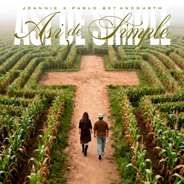 Joannie & Pablo Betancourth – Así de Simple (2026)