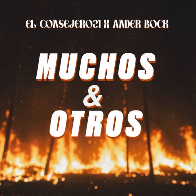 El Consejero21 & Ander Bock – Muchos & Otros (2026)