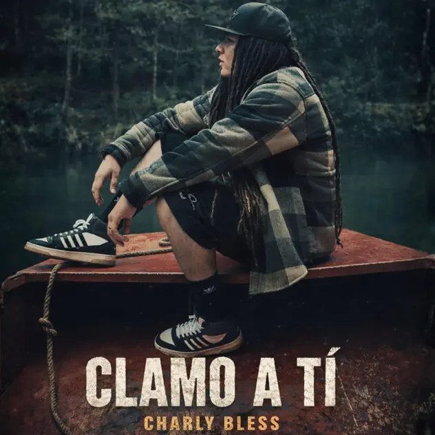 Charly Bless – Clamo a Tí (2026)