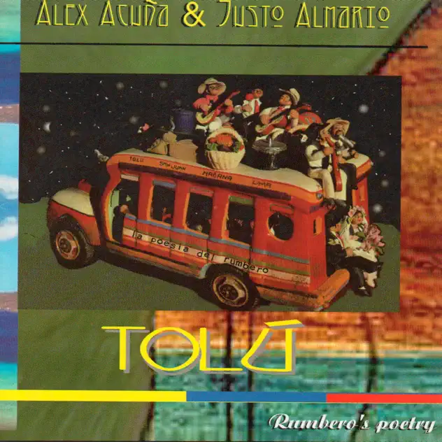 Justo Almario & Alex Acuña – Tolú Rumbero’s Poetry (2025)