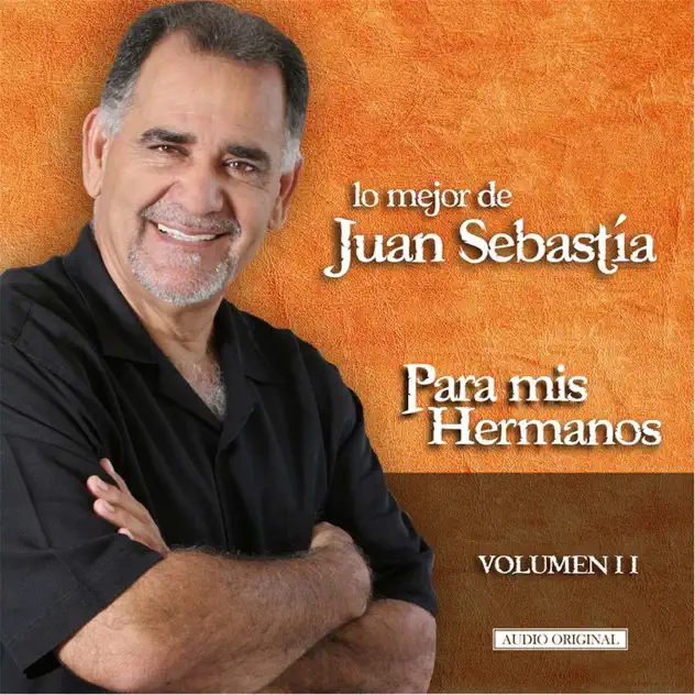 Juan Sebastia – Lo Mejor de Juan Sebastia, Vol.1 (2010)