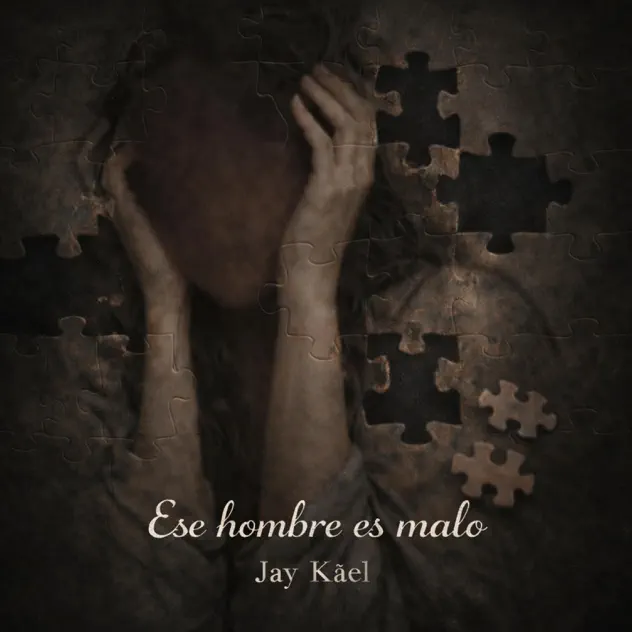 Jay Kàel – Ese Hombre Es Malo (2026)