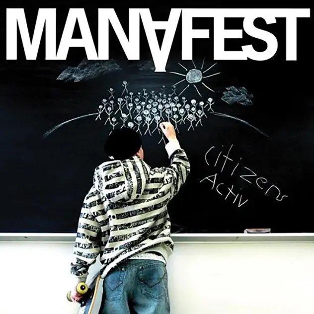 Manafest – Citizens Activ Deluxe Edition (2008)