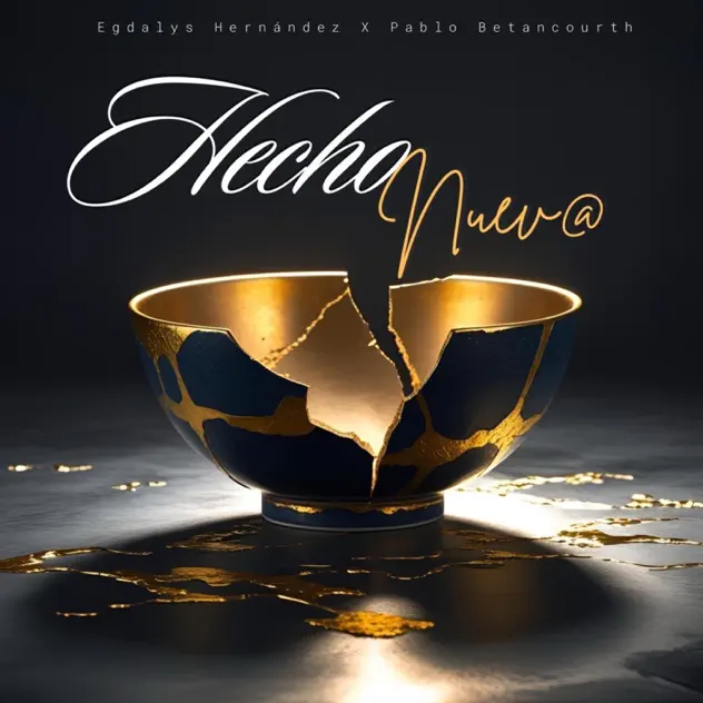 Egdalys Hernández & Pablo Betancourth – Hecho Nueva (2026)