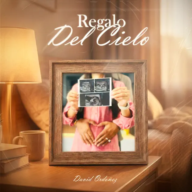 David Ordoñez – Regalo del Cielo (2026)