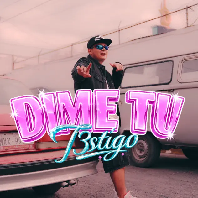 T3stigo – Dime Tu (2026)