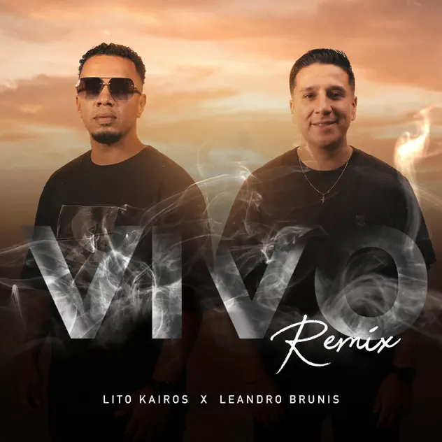 Lito Kairos & Leandro Brunis – Vivo (Remix) (2026)