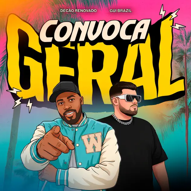 Gui Brazil & Decão Renovado – Convoca Geral (2026)