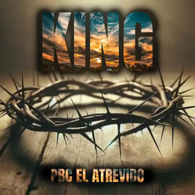 PBC El Atrevido – King (2026)