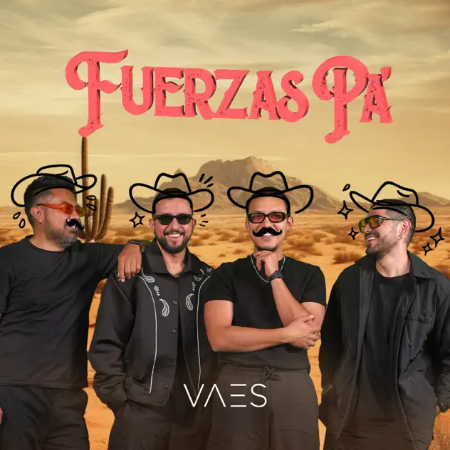 Vaes – Fuerzas Pa’ (2026)