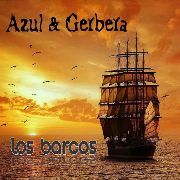 Azul y Gerbera – Los Barcos (1985)