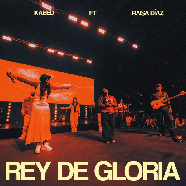 Kabed – Rey de Gloria (feat. Raisa Díaz) (2026)