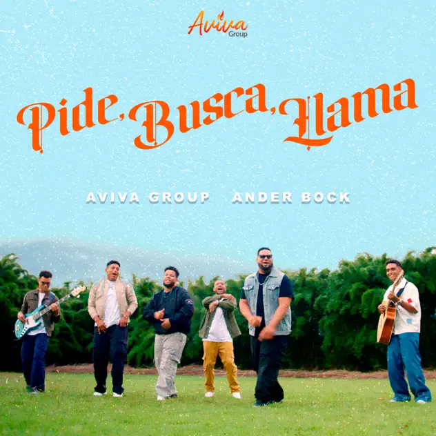 Aviva Group & Ander Bock – Pide, Busca, Llama (2026)