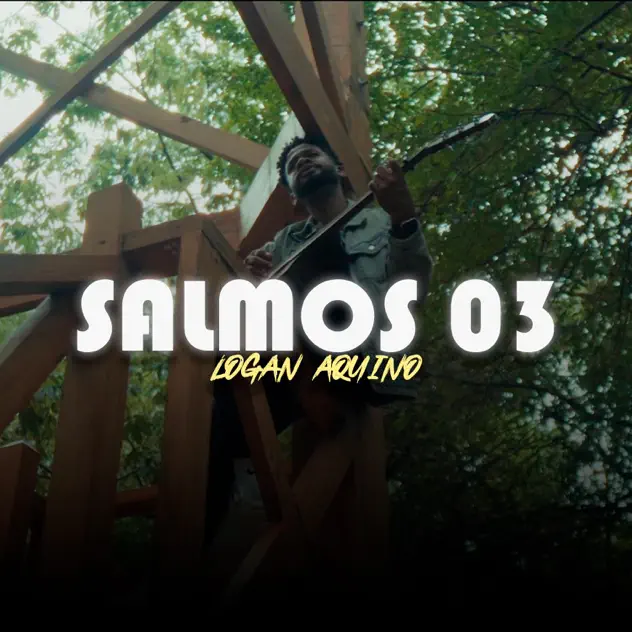 Logan Aquino – Salmos 03 (2026)