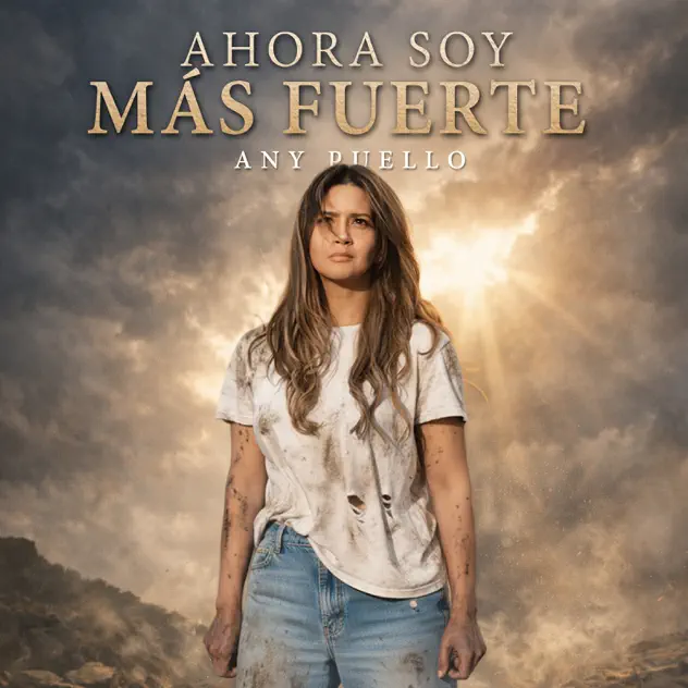 Any Puello – Ahora Soy Más Fuerte (2026)