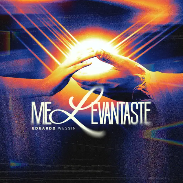 Eduardo Wessin – ME LEVANTASTE (Live) (2026