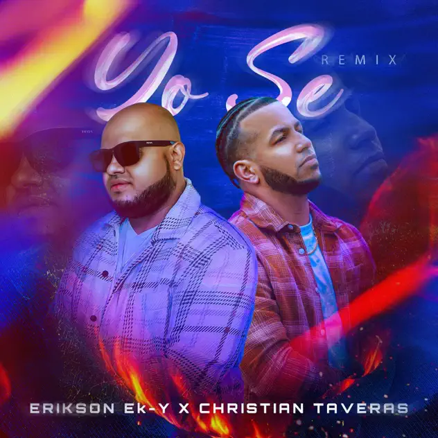 Erikson Ek-Y – Yo Se (Alternate Mix) [feat. Christian Taveras] (2026)