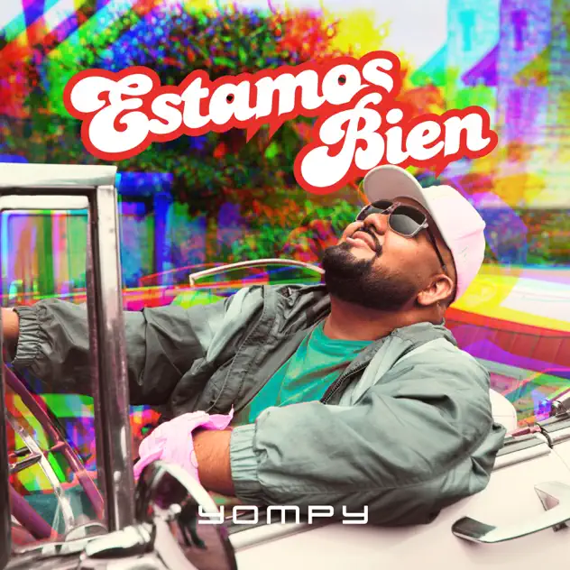 Yompy – Estamos Bien (2026)