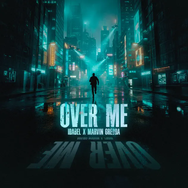 Marvin Gredda & Idabel – OVER ME (2026)