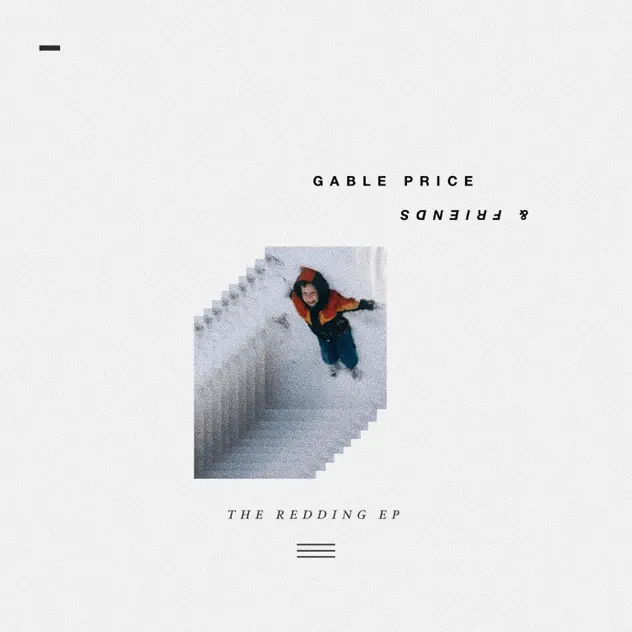Gable Price and Friends – The Redding Ep (2018)