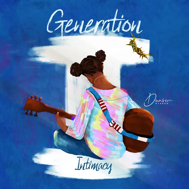 Dunsin Oyekan – Generation Intimacy (Live) (2025)