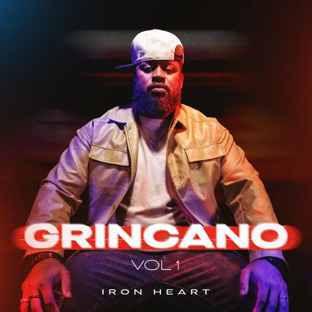 Iron Heart – Grincano Vol. 1 – EP (2026)