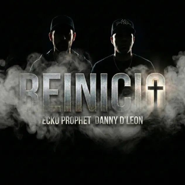 Ecko Prophet & Danny D’Leon – REINICIO – EP (2026)