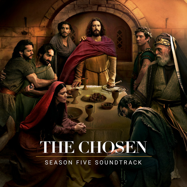 The Chosen: Season Five (Original Series Soundtrack)