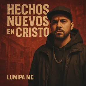 Hechos Nuevos en Cristo (Rap Cristiano)