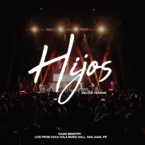 Hijos (From San Juan PR) [Live – Deluxe]