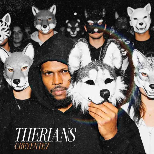 Creyente.7 – Therians (2026)