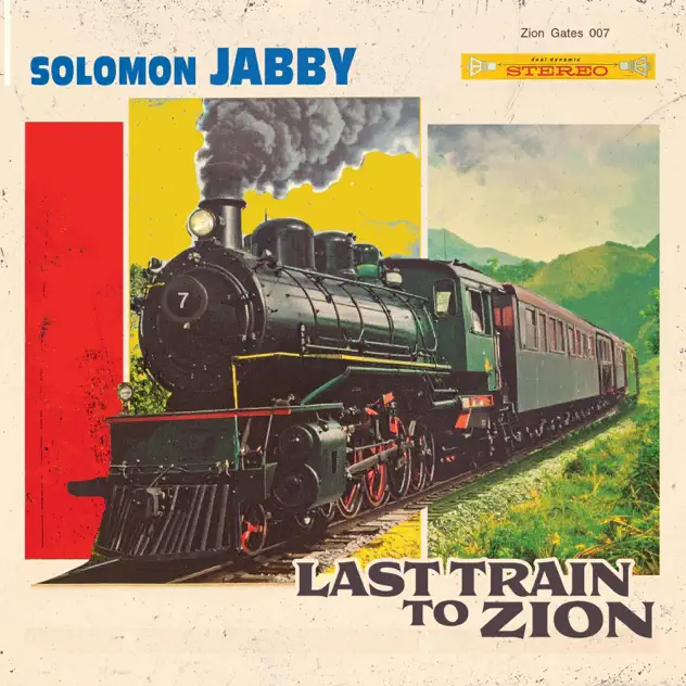 Solomon Jabby – Last Train To Zion (2025)