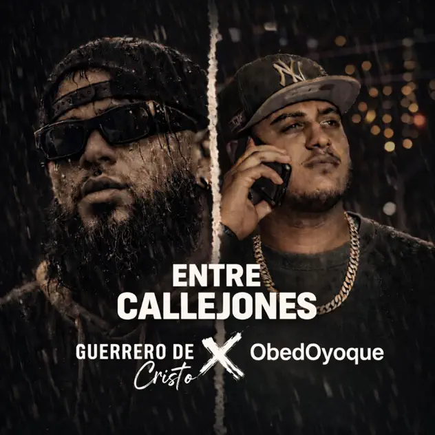 Guerrero de Cristo & Obedoyoque – ENTRE CALLEJONES (2026)