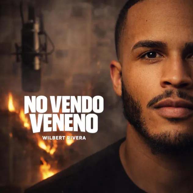 Wilbert Rivera – No Vendo Veneno (2026)