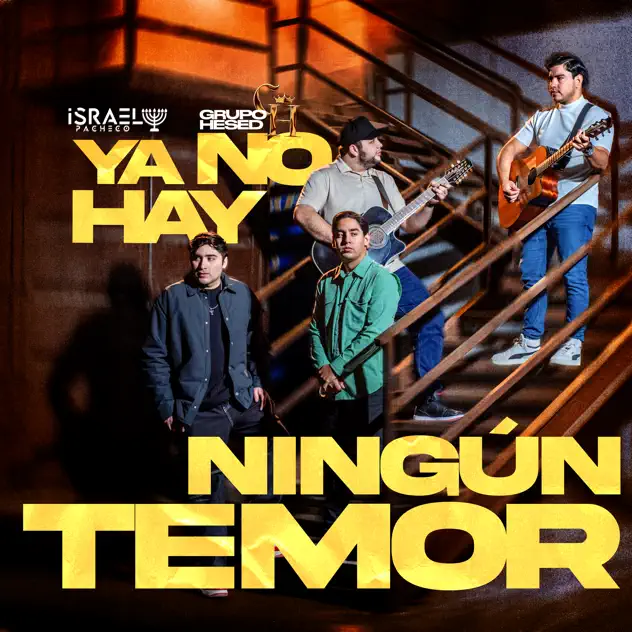 Israel Pacheco & Grupo Hesed – Ya No Hay Ningún Temor (2026)