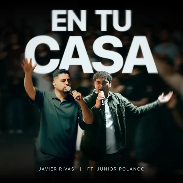 Javier Rivas – En Tu Casa (En Vivo) [feat. Junior Polanco] – EP (2026)
