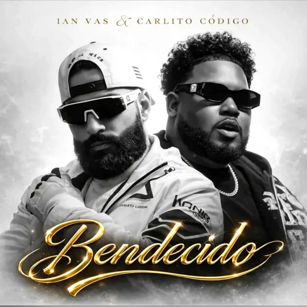 IAN VAS – Bendecido (fear. Carlito Codigo) (2026)