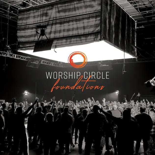 Worship Circle – Foundations (Live) (2025)
