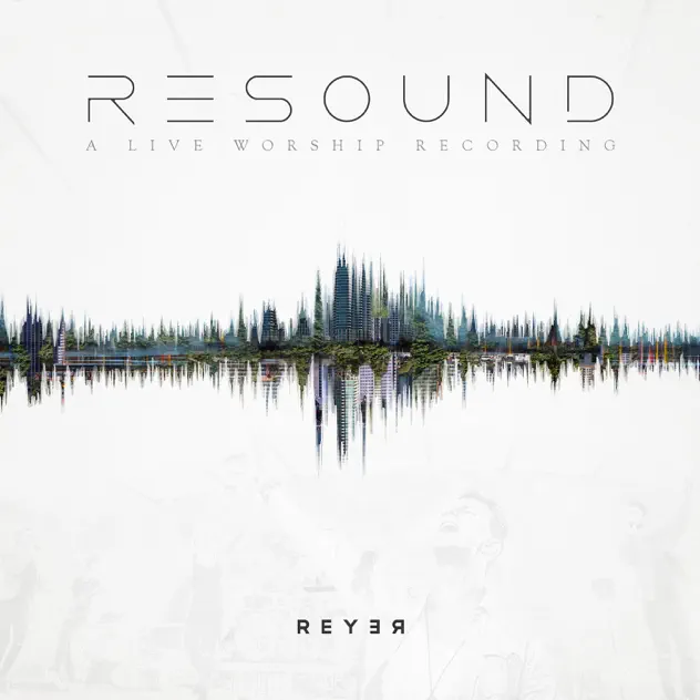 Reyer – Resound (2016)