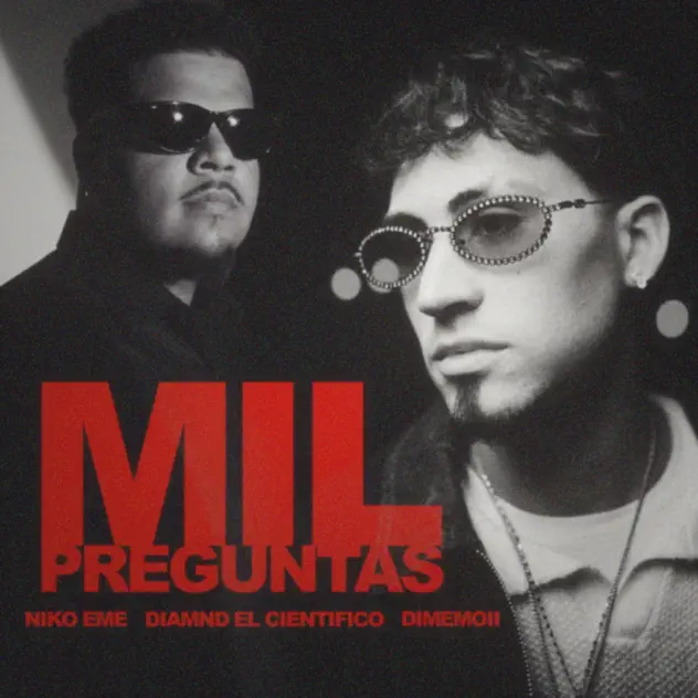 Niko Eme, Diamond El Cientifico & DIMEMOII – Mil Preguntas (2026)
