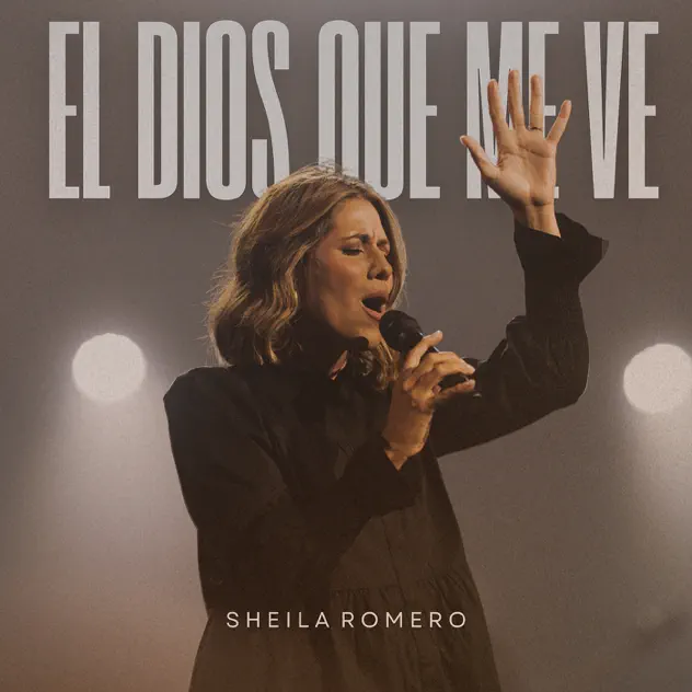 Sheila Romero – El Dios Que Me Ve (2026)