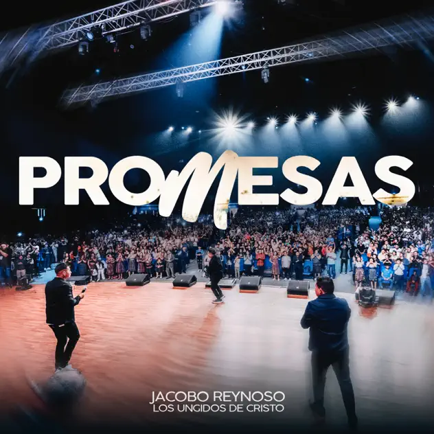 Jacobo Reynoso & Los Ungidos De Cristo – Promesas (En Vivo) (2025)